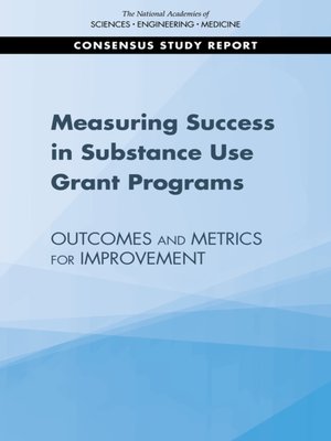 cover image of Measuring Success in Substance Use Grant Programs